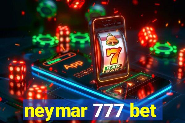 neymar 777 bet